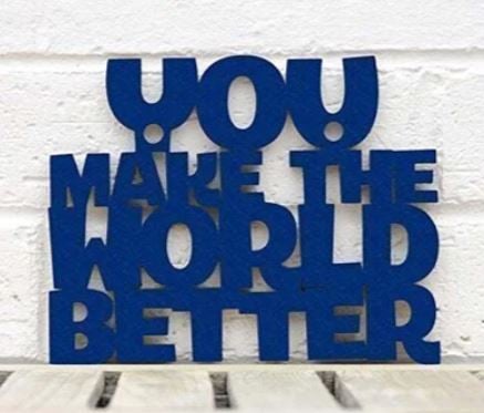 you-make-the-world-better
